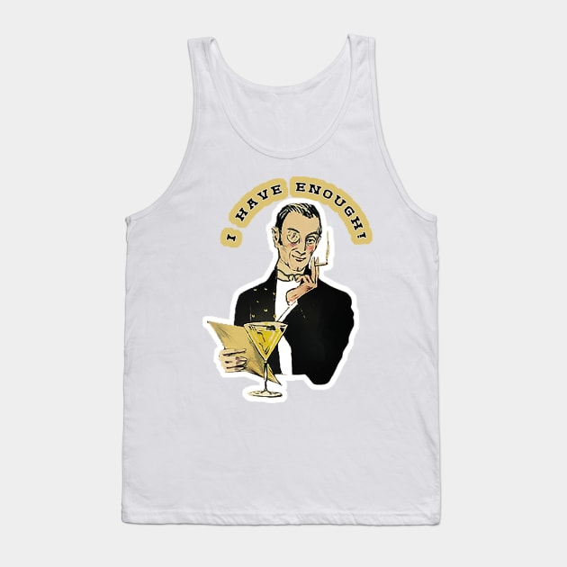 Self Esteem in a Sophisticated Man: Social Etiquette Tank Top by Marccelus